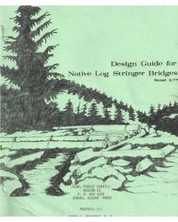 bokomslag Design Guide for Native Log Stringer Bridges