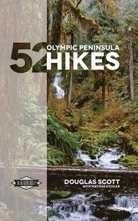 bokomslag 52 Olympic Peninsula Hikes