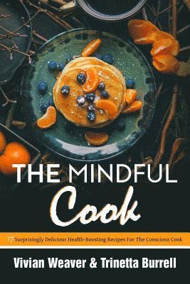 bokomslag The Mindful Cook
