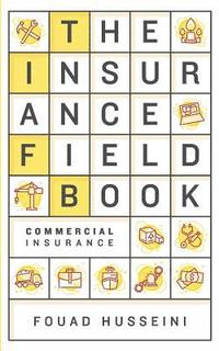 bokomslag The Insurance Field Book