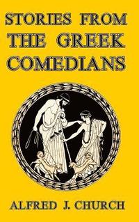 bokomslag Stories from the Greek Comedians