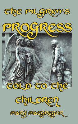 bokomslag The Pilgrim's Progress Told to the Children