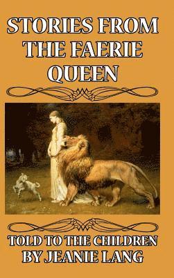 bokomslag Stories from the Faerie Queen Told to the Children