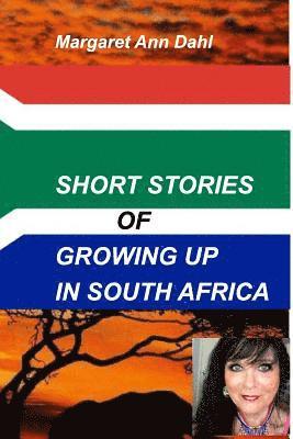 bokomslag Short Stories Growing Up in South Africa