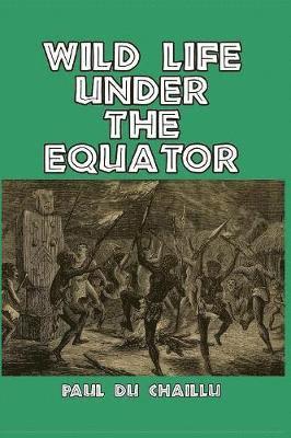 Wild Life Under the Equator 1