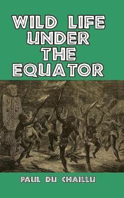 Wild Life Under the Equator 1