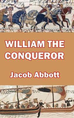bokomslag William the Conqueror