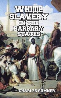 bokomslag White Slavery in the Barbary States