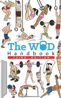 bokomslag The WOD Handbook - 3rd Edition