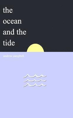 bokomslag The Ocean and the Tide