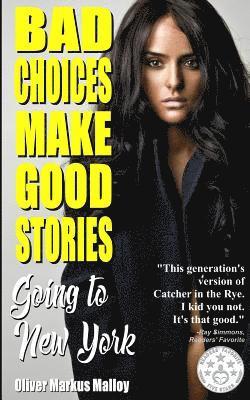 bokomslag Bad Choices Make Good Stories