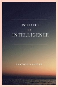 bokomslag Intellect vs Intelligence