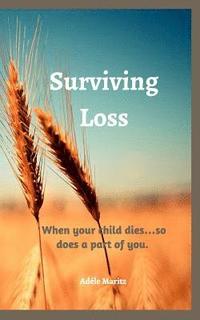 bokomslag Surviving Loss