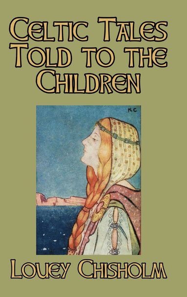 bokomslag Celtic Tales Told to the Children