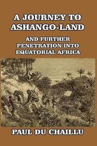 bokomslag A Journey to Ashango-Land