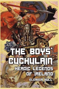bokomslag The Boys' Cuchulain