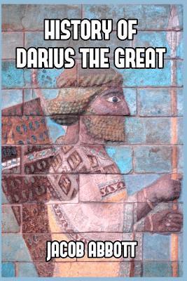 bokomslag History of Darius the Great