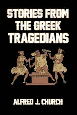 bokomslag Stories from the Greek Tragedians