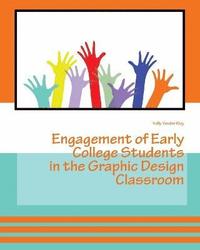 bokomslag Engagement of Early College Students in the Graphic Design Classroom
