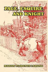 bokomslag Page, Esquire, and Knight