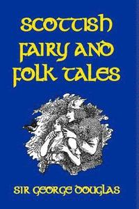 bokomslag Scottish Fairy and Folk Tales