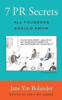 bokomslag 7 PR Secrets All Founders Should Know