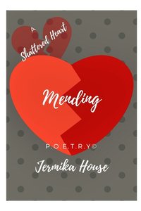 bokomslag A Shattered Heart Mending