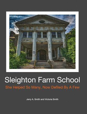 Sleighton Farm School 1