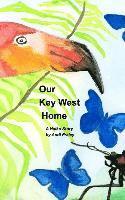bokomslag Our Key West Home