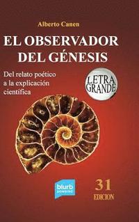 bokomslag 31ed El observador del Genesis. Del relato poetico a la explicacion cientifica