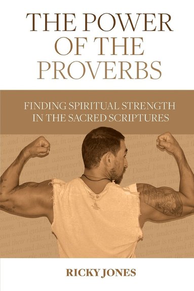 bokomslag The Power of the Proverbs
