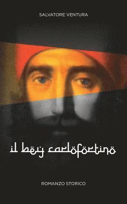 bokomslag Il Bey Carlofortino
