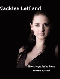 bokomslag Nacktes Lettland