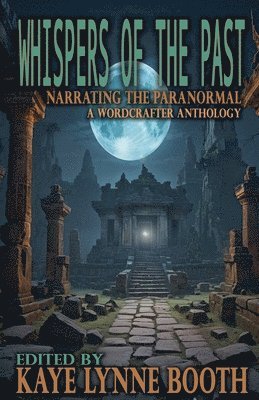 Whispers of the Past
