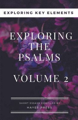 Exploring The Psalms 1