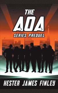 bokomslag The AOA (Series Prequel)