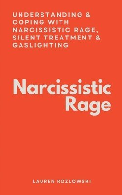 bokomslag Narcissistic Rage