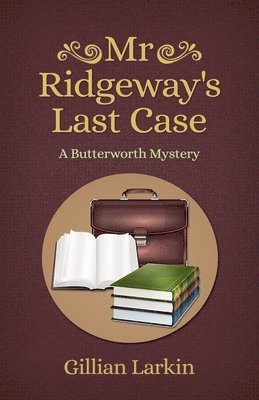Mr Ridgeway's Last Case