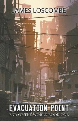 James Loscombe - Evacuation Point, Häftad