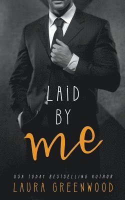 Laid By Me 1