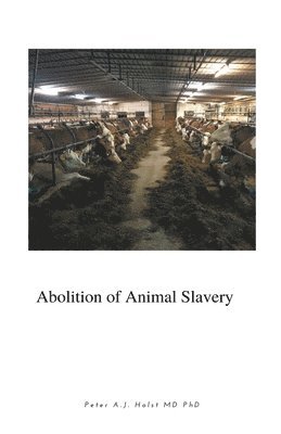bokomslag Abolition of Animal Slavery