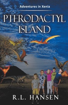 Rl Hansen, RL Hansen - Adventures in Xenia-Pterodactyl Island, Häftad