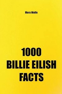 bokomslag 1000 Billie Eilish Facts