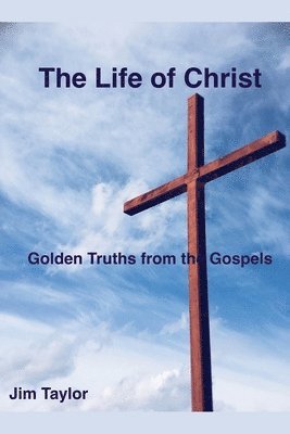 Jim Taylor - Life of Christ, Häftad