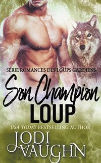 bokomslag Son Champion Loup