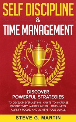 Self Discipline & Time Management