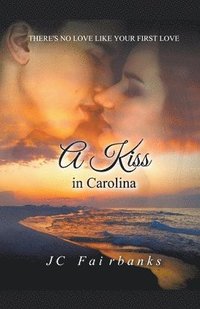 bokomslag A Kiss in Carolina
