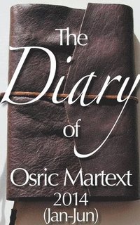 bokomslag 2014 (Jan-Jun) - The Diary of Osric Martext