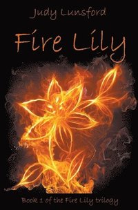 bokomslag Fire Lily