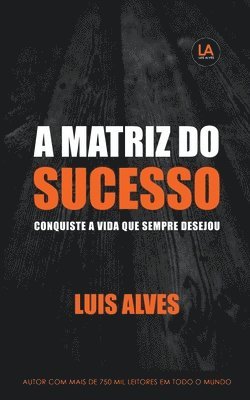 A Matriz do Sucesso